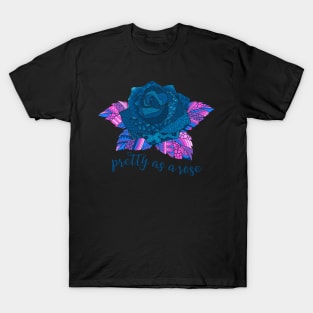 Pretty as a Rose - Blue T-Shirt